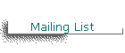 Mailing List